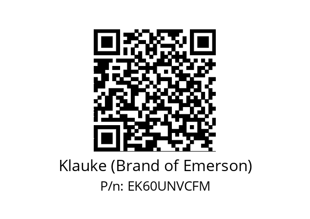   Klauke (Brand of Emerson) EK60UNVCFM