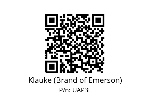   Klauke (Brand of Emerson) UAP3L