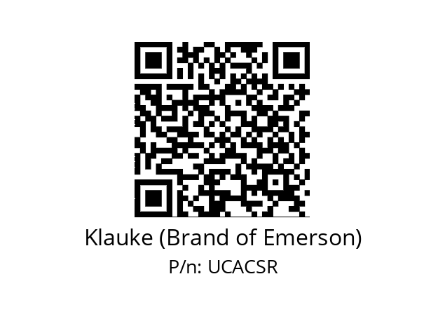   Klauke (Brand of Emerson) UCACSR