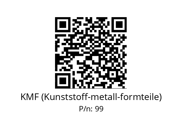   KMF (Kunststoff-metall-formteile) 99