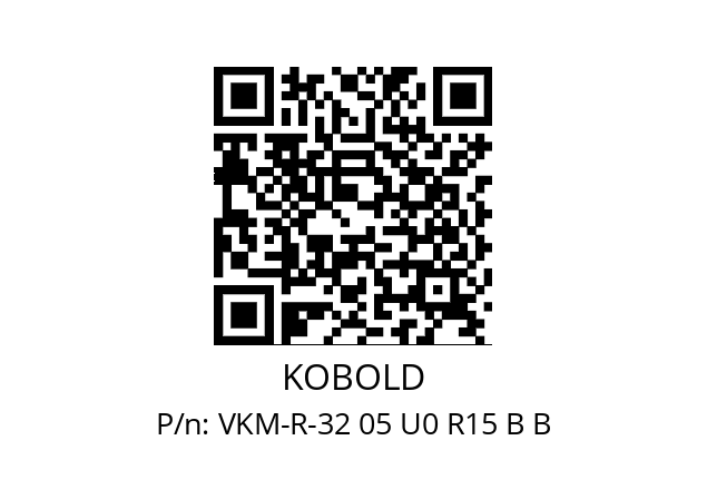   KOBOLD VKM-R-32 05 U0 R15 B B