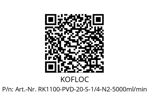   KOFLOC Art.-Nr. RK1100-PVD-20-S-1/4-N2-5000ml/min