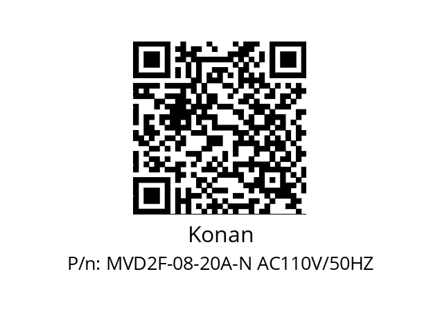   Konan MVD2F-08-20A-N AC110V/50HZ