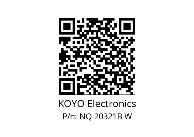   KOYO Electronics NQ 20321B W