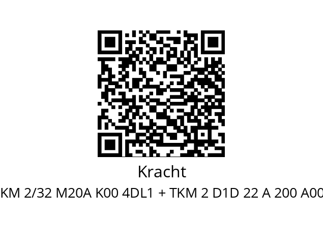   Kracht KM 2/32 M20A K00 4DL1 + TKM 2 D1D 22 A 200 A00/S03