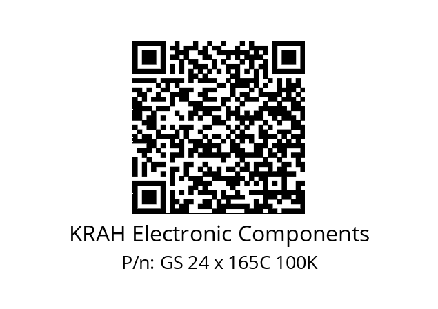   KRAH Electronic Components GS 24 x 165C 100K