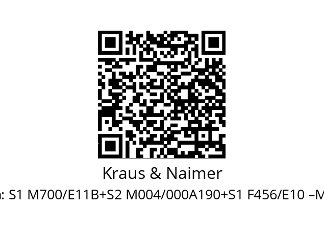   Kraus & Naimer S1 M700/E11B+S2 M004/000A190+S1 F456/E10 –M1H