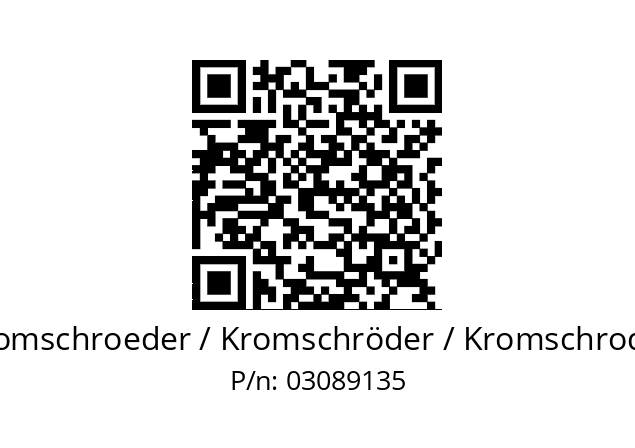   Kromschroeder / Kromschröder / Kromschroder 03089135