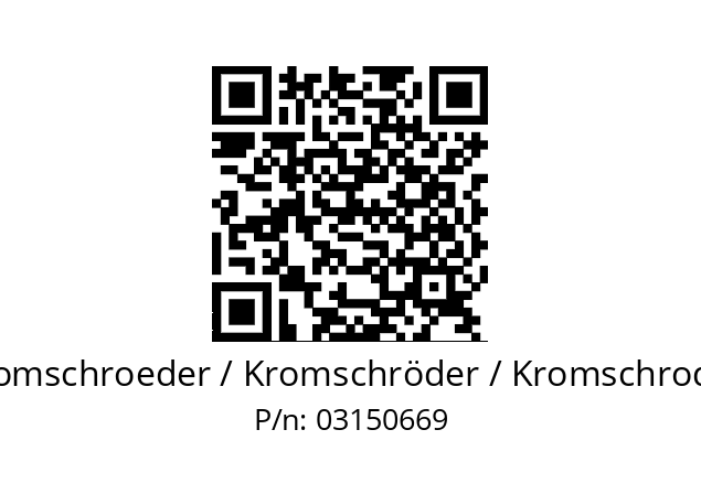   Kromschroeder / Kromschröder / Kromschroder 03150669