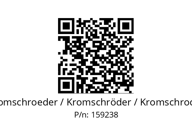   Kromschroeder / Kromschröder / Kromschroder 159238