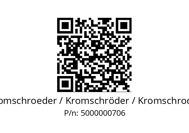   Kromschroeder / Kromschröder / Kromschroder 5000000706