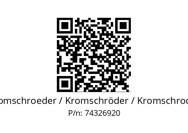   Kromschroeder / Kromschröder / Kromschroder 74326920