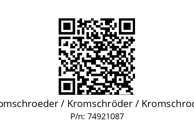   Kromschroeder / Kromschröder / Kromschroder 74921087