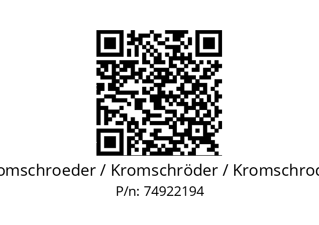   Kromschroeder / Kromschröder / Kromschroder 74922194