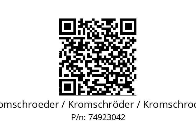   Kromschroeder / Kromschröder / Kromschroder 74923042