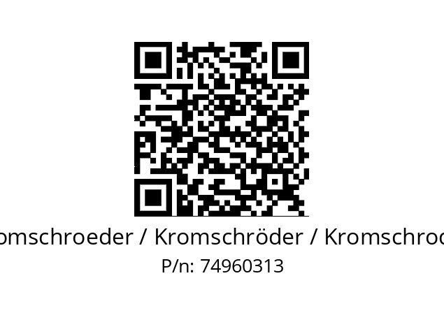   Kromschroeder / Kromschröder / Kromschroder 74960313