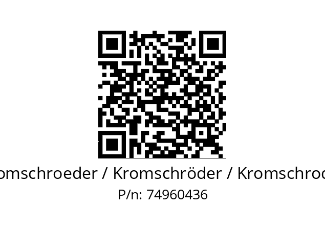   Kromschroeder / Kromschröder / Kromschroder 74960436