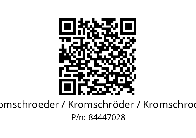   Kromschroeder / Kromschröder / Kromschroder 84447028