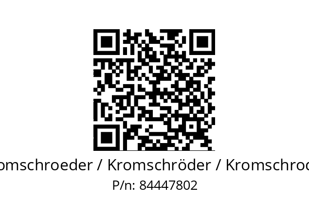   Kromschroeder / Kromschröder / Kromschroder 84447802