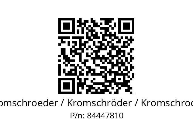   Kromschroeder / Kromschröder / Kromschroder 84447810