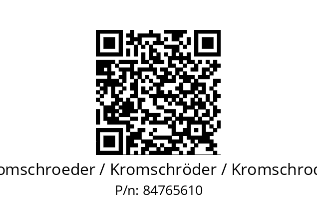   Kromschroeder / Kromschröder / Kromschroder 84765610