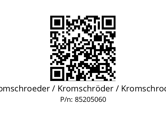   Kromschroeder / Kromschröder / Kromschroder 85205060