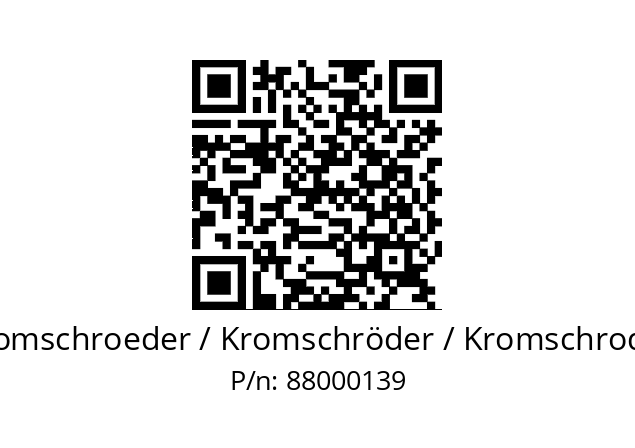   Kromschroeder / Kromschröder / Kromschroder 88000139