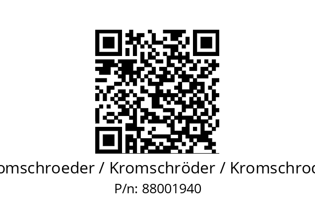   Kromschroeder / Kromschröder / Kromschroder 88001940