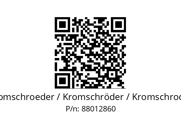   Kromschroeder / Kromschröder / Kromschroder 88012860