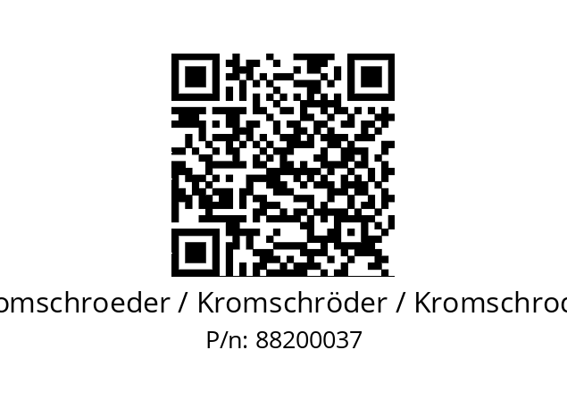   Kromschroeder / Kromschröder / Kromschroder 88200037