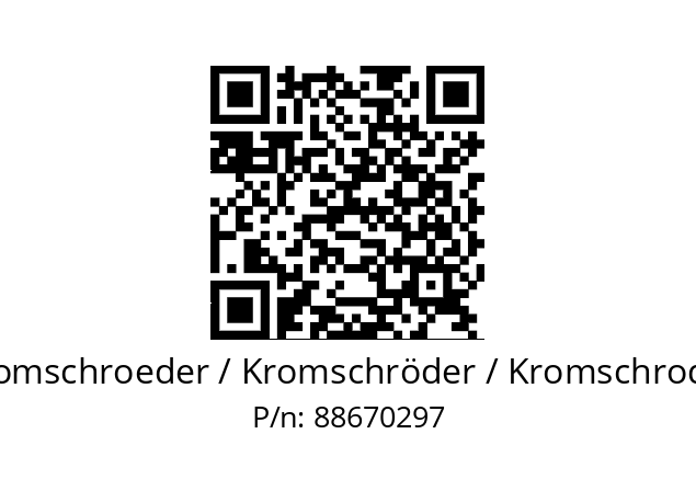   Kromschroeder / Kromschröder / Kromschroder 88670297