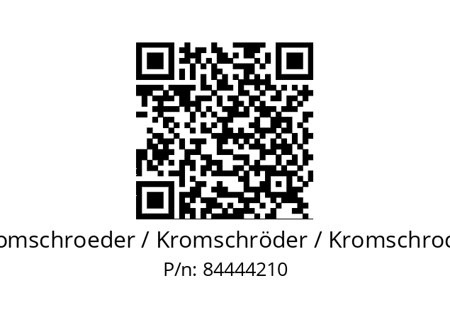   Kromschroeder / Kromschröder / Kromschroder 84444210