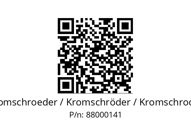   Kromschroeder / Kromschröder / Kromschroder 88000141