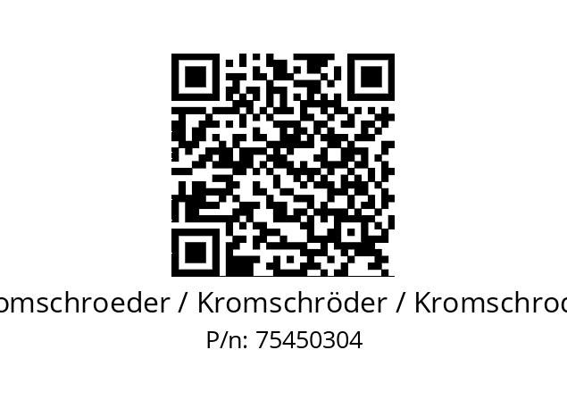   Kromschroeder / Kromschröder / Kromschroder 75450304