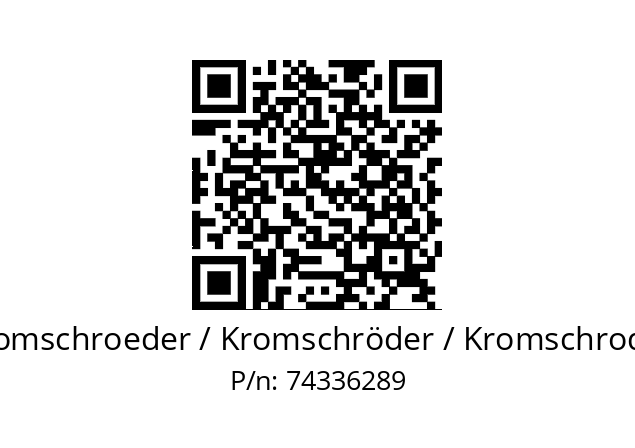   Kromschroeder / Kromschröder / Kromschroder 74336289