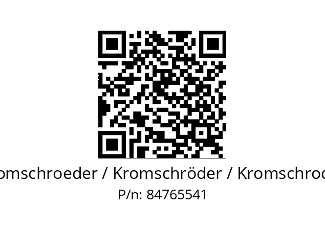   Kromschroeder / Kromschröder / Kromschroder 84765541