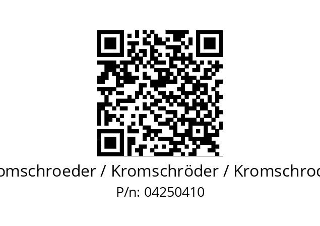   Kromschroeder / Kromschröder / Kromschroder 04250410