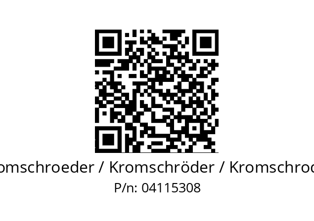   Kromschroeder / Kromschröder / Kromschroder 04115308