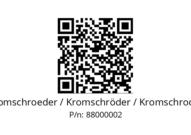   Kromschroeder / Kromschröder / Kromschroder 88000002