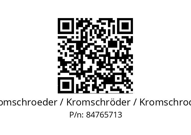   Kromschroeder / Kromschröder / Kromschroder 84765713