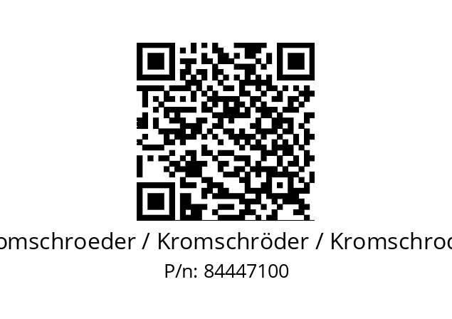   Kromschroeder / Kromschröder / Kromschroder 84447100