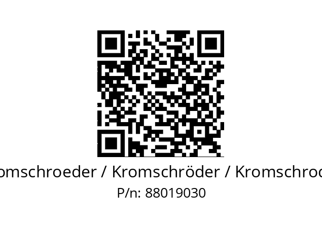   Kromschroeder / Kromschröder / Kromschroder 88019030