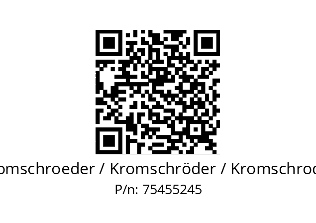   Kromschroeder / Kromschröder / Kromschroder 75455245