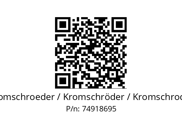   Kromschroeder / Kromschröder / Kromschroder 74918695