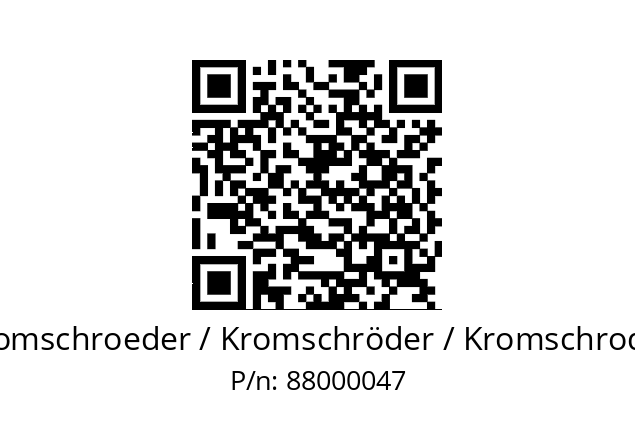   Kromschroeder / Kromschröder / Kromschroder 88000047