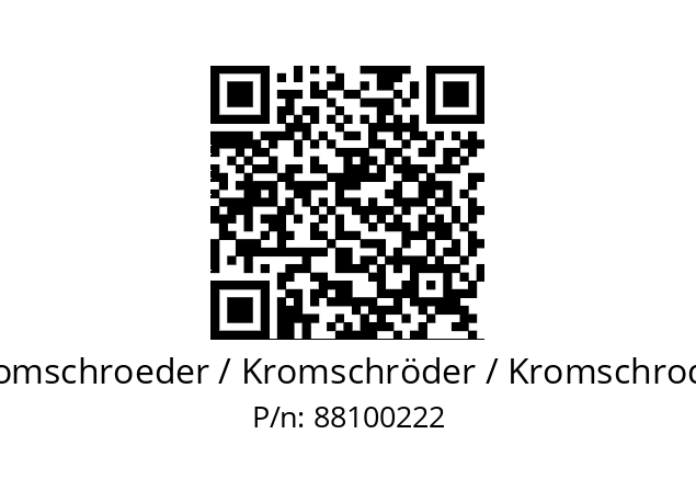   Kromschroeder / Kromschröder / Kromschroder 88100222