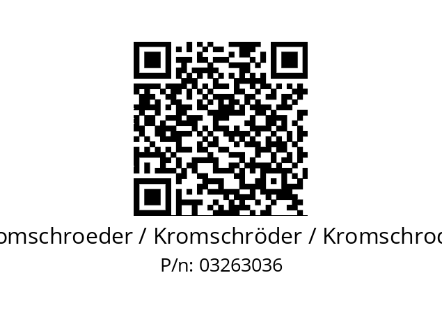   Kromschroeder / Kromschröder / Kromschroder 03263036