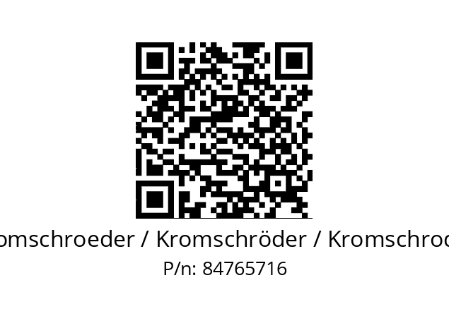   Kromschroeder / Kromschröder / Kromschroder 84765716