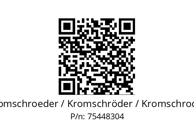   Kromschroeder / Kromschröder / Kromschroder 75448304