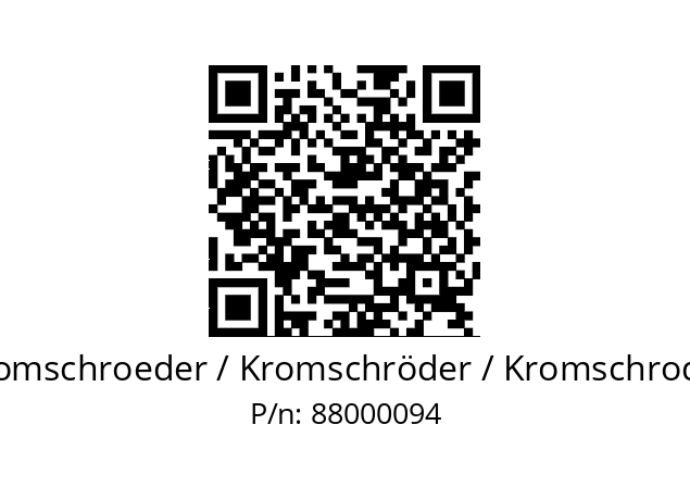   Kromschroeder / Kromschröder / Kromschroder 88000094